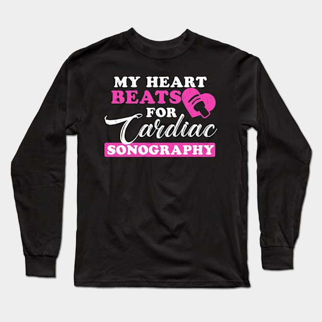 Cardiac Sonographer Shirt | My Heart Beats For Gift Long Sleeve T-Shirt by Gawkclothing